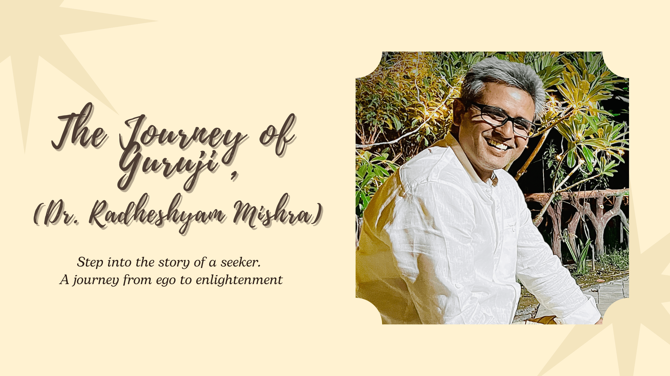 The Inspiring Journey of Guruji 1 Online Yoga Life Guruji Dr radheyshyam mishra , life of guruji , yoga